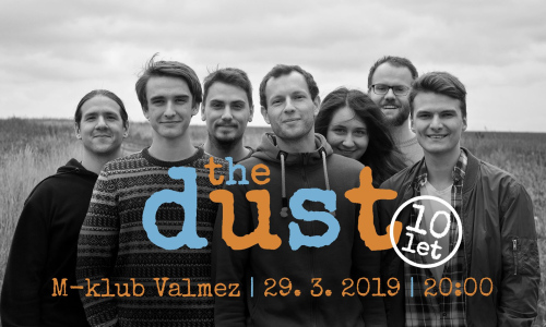 The Dust: The Dust slaví 10 let!