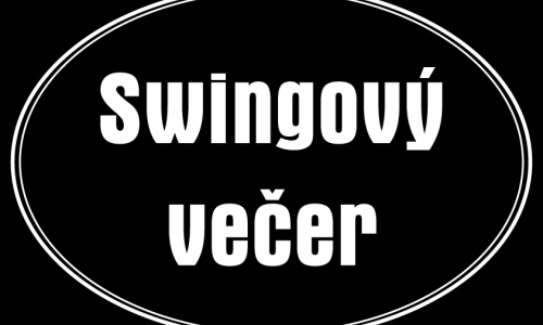 Swingový večer - Zrušeno