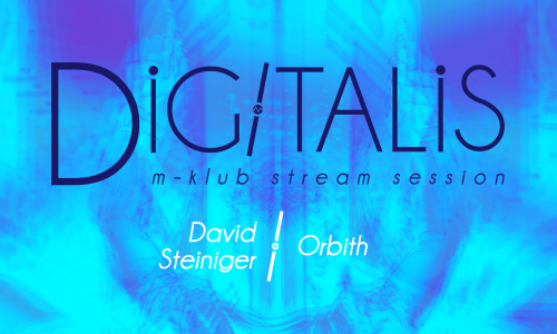 Digitalis – Orbith // David Steiniger