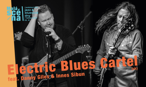 Electric blues Cartel feat. Danny Giles & Innes Sibun (UK) 